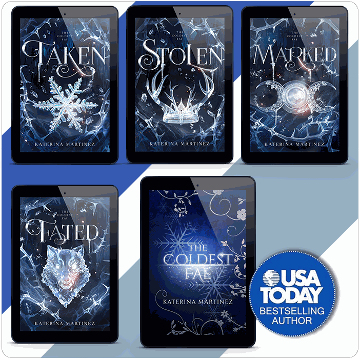 The Coldest Fae eBook OmnibusEBOOK EDITION OF THE COLDEST FAE OMNIBUS. INCLUDES: TAKEN, STOLEN, MARKED, AND FATED. EBOOKS DELIVERED INSTANTLY TO YOUR EMAIL UPON PURCHASE.
Over half-a-million reaDigital DownloadKaterina MartinezKaterina Martinez BooksColdest Fae eBook Omnibus